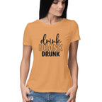Women's Drink Drank Drunk Graphics Printed T-Shirt