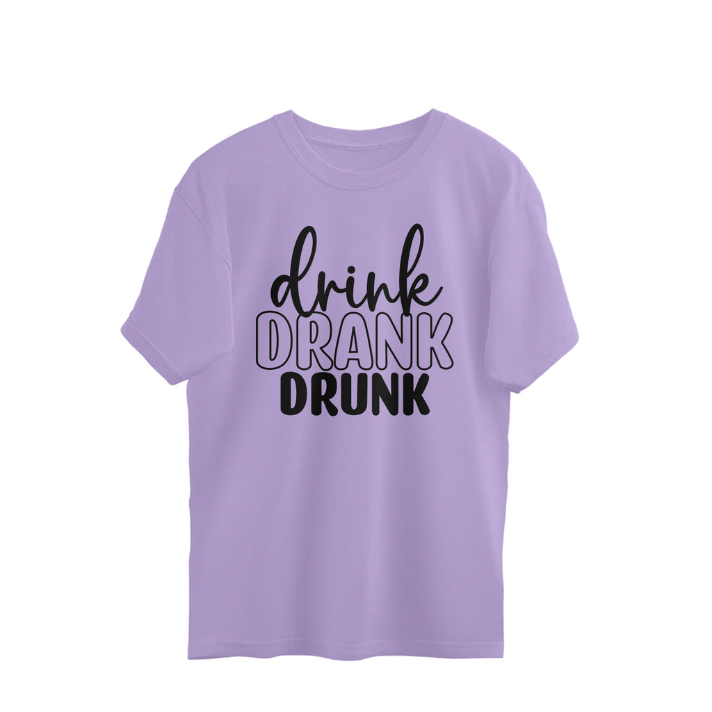 Women's Drink Drank Drunk Graphics Printed Oversized T-Shirt