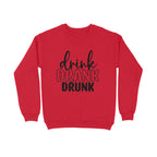 Women's Drink Drank Drunk Graphics Printed Sweatshirts