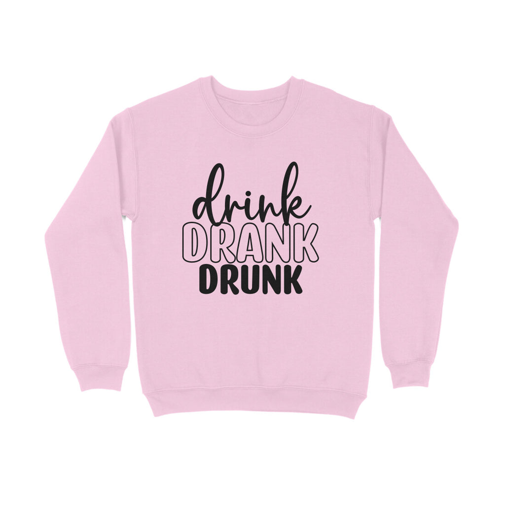 Women's Drink Drank Drunk Graphics Printed Sweatshirts