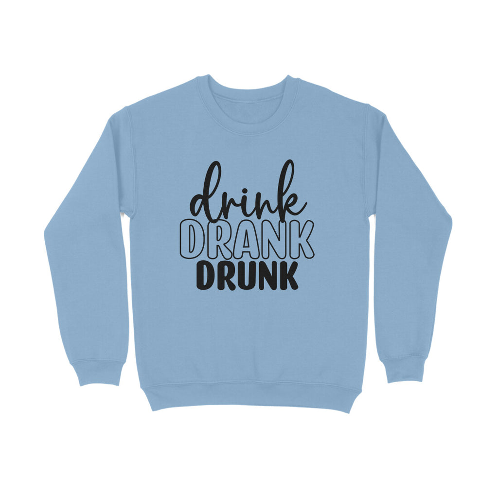 Women's Drink Drank Drunk Graphics Printed Sweatshirts