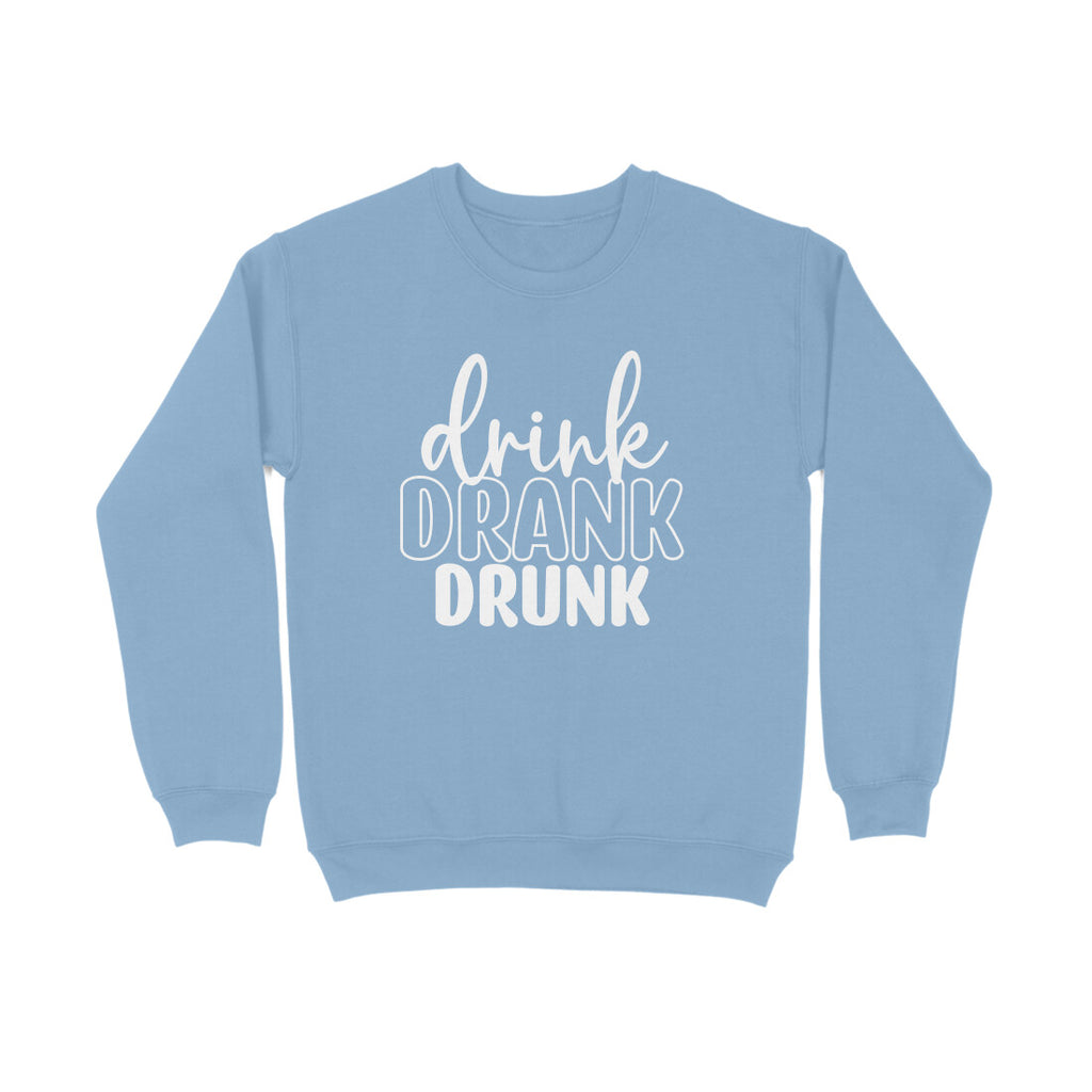 Women's Drink Drank Drunk Graphics Printed Sweatshirts