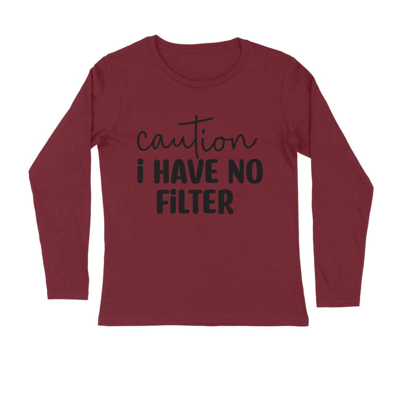 Men's Caution I Have No Filter Quote Printed Full Sleeve T Shirt Secondary image