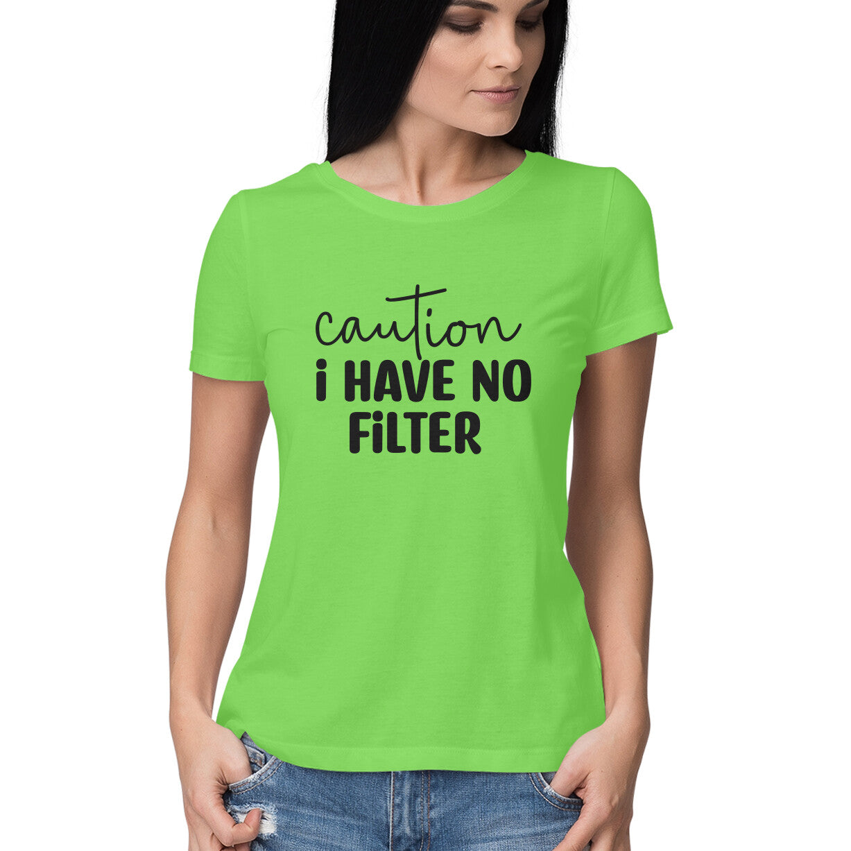 Women's Caution I Have No Filter Graphics Printed T-Shirt