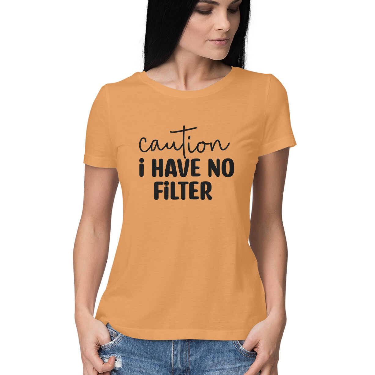 Women's Caution I Have No Filter Graphics Printed T-Shirt