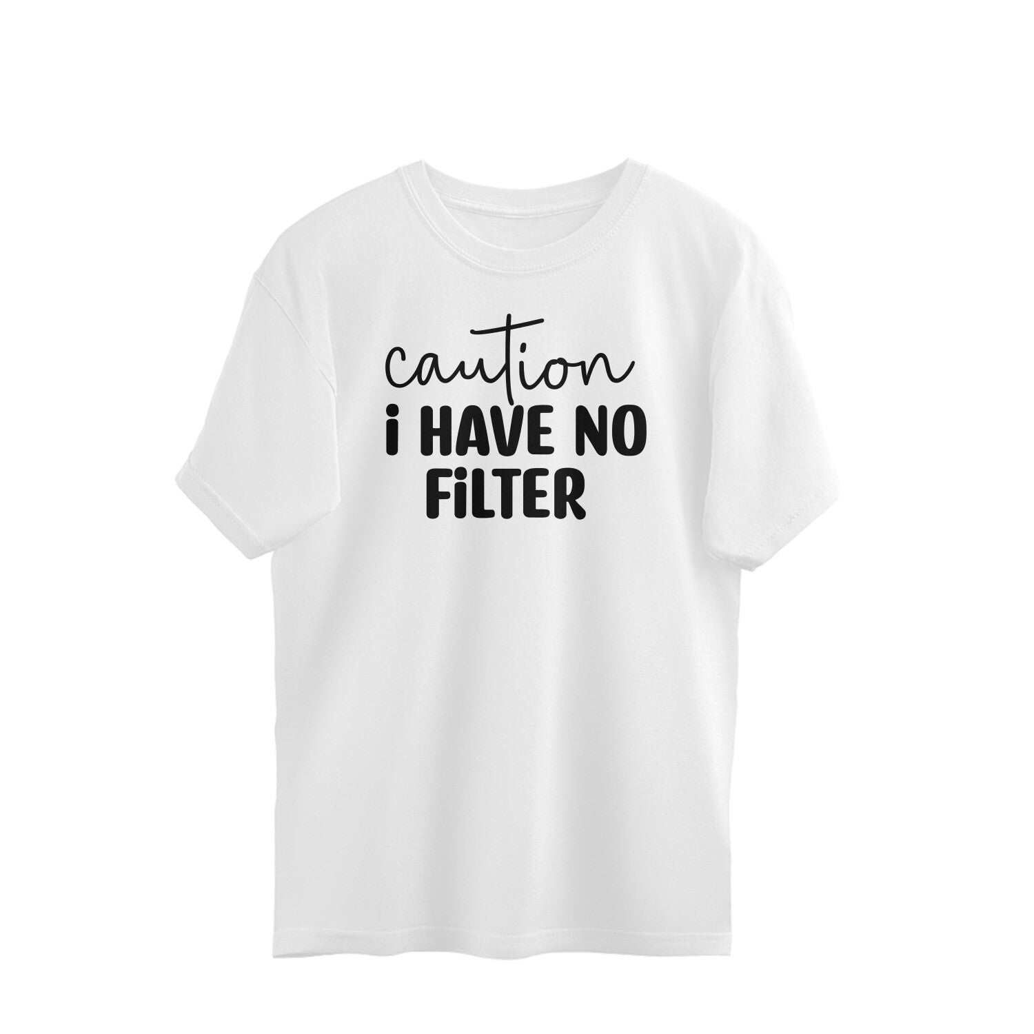 Women's Caution I Have No Filter Graphics Printed Oversized T-Shirt Secondary image