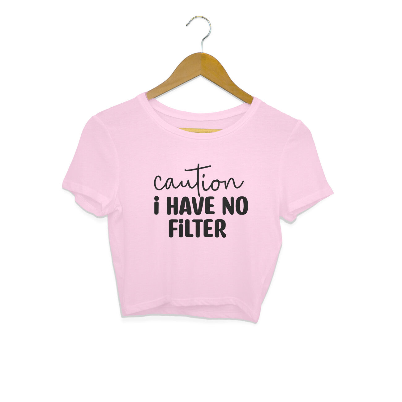 Women's Caution I Have No Filter Graphics Printed Crop Tops