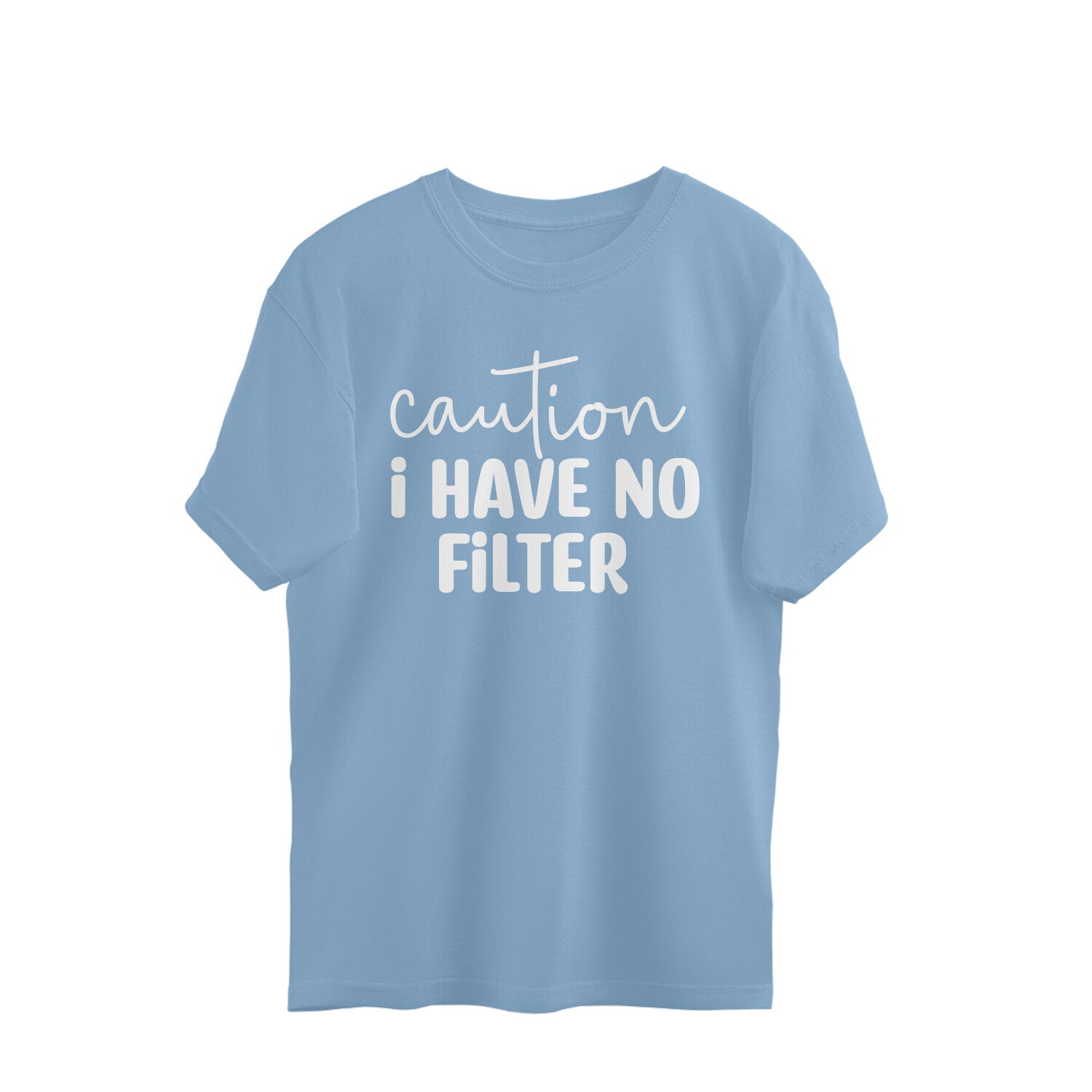 Women's Caution I Have No Filter Graphics Printed Oversized T-Shirt Secondary image