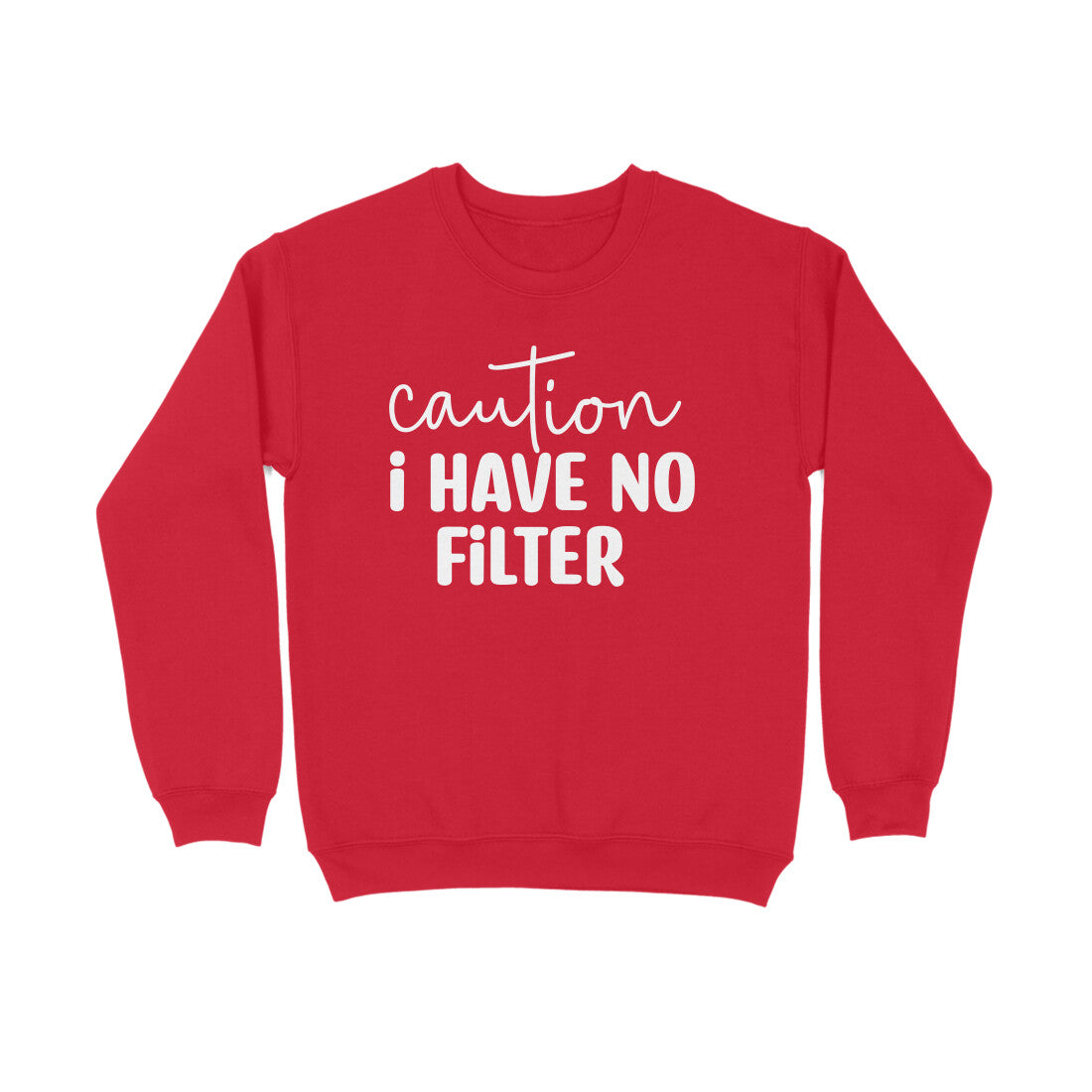 Women's Caution I Have No Filter Graphics Printed Sweatshirts Secondary image