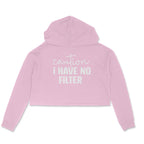 Women's Caution I Have No Filter Graphics Printed Crop Hoodies
