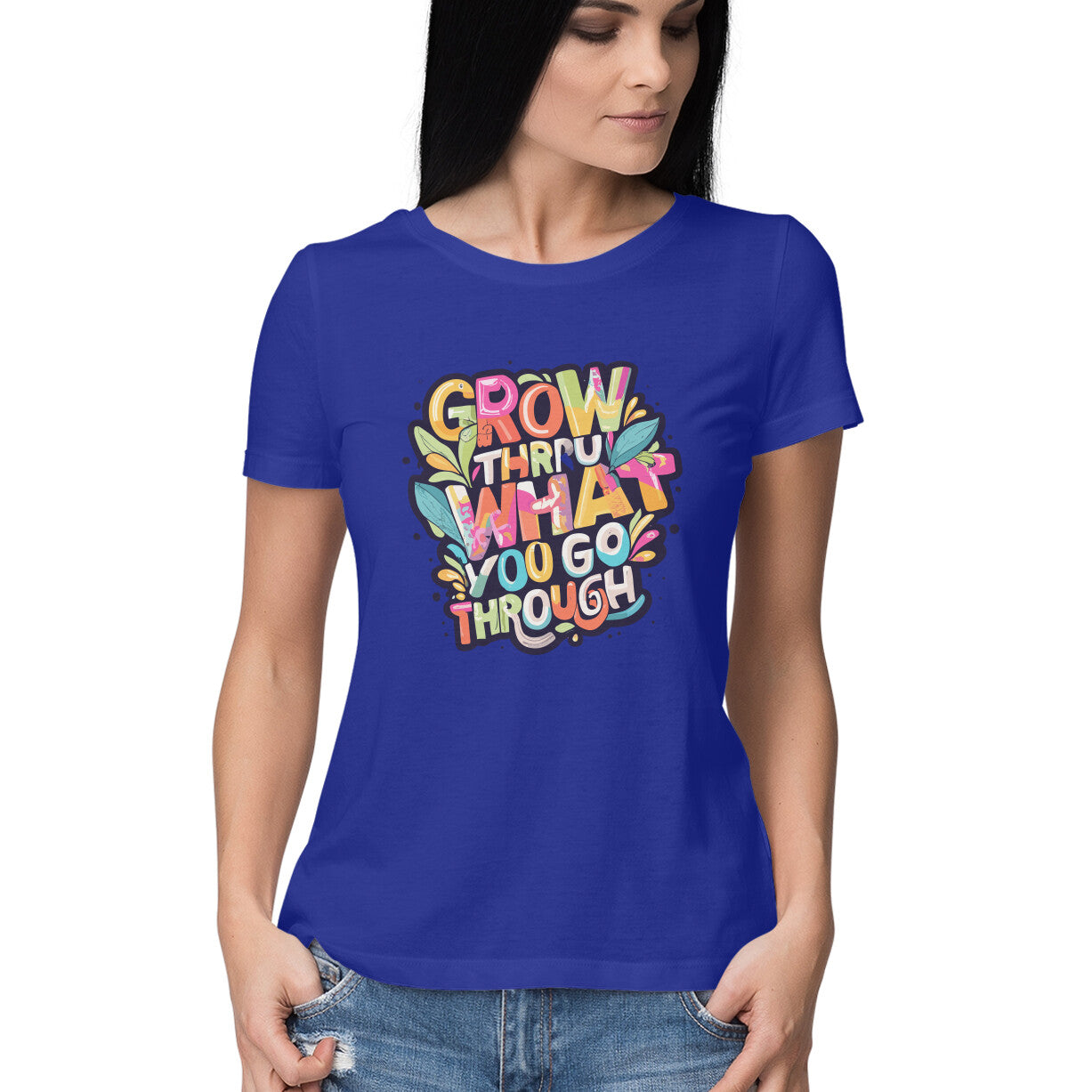 Women's Grow Through what you Go Through Graphics Printed T-Shirt New
