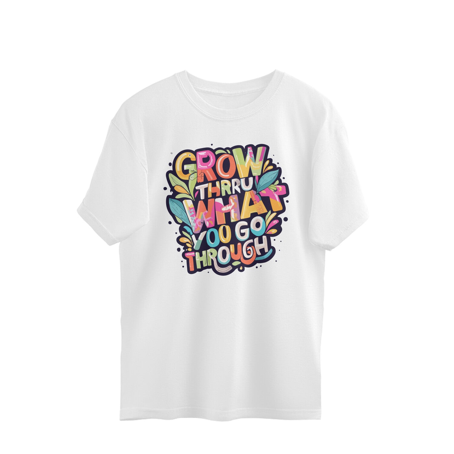Women's Grow Through what you Go Through Graphics Printed. Oversized T-Shirt Secondary image