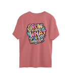 Women's Grow Through what you Go Through Graphics Printed. Oversized T-Shirt