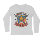 Men's Grill Sergeant Quote Printed Full Sleeve T Shirt