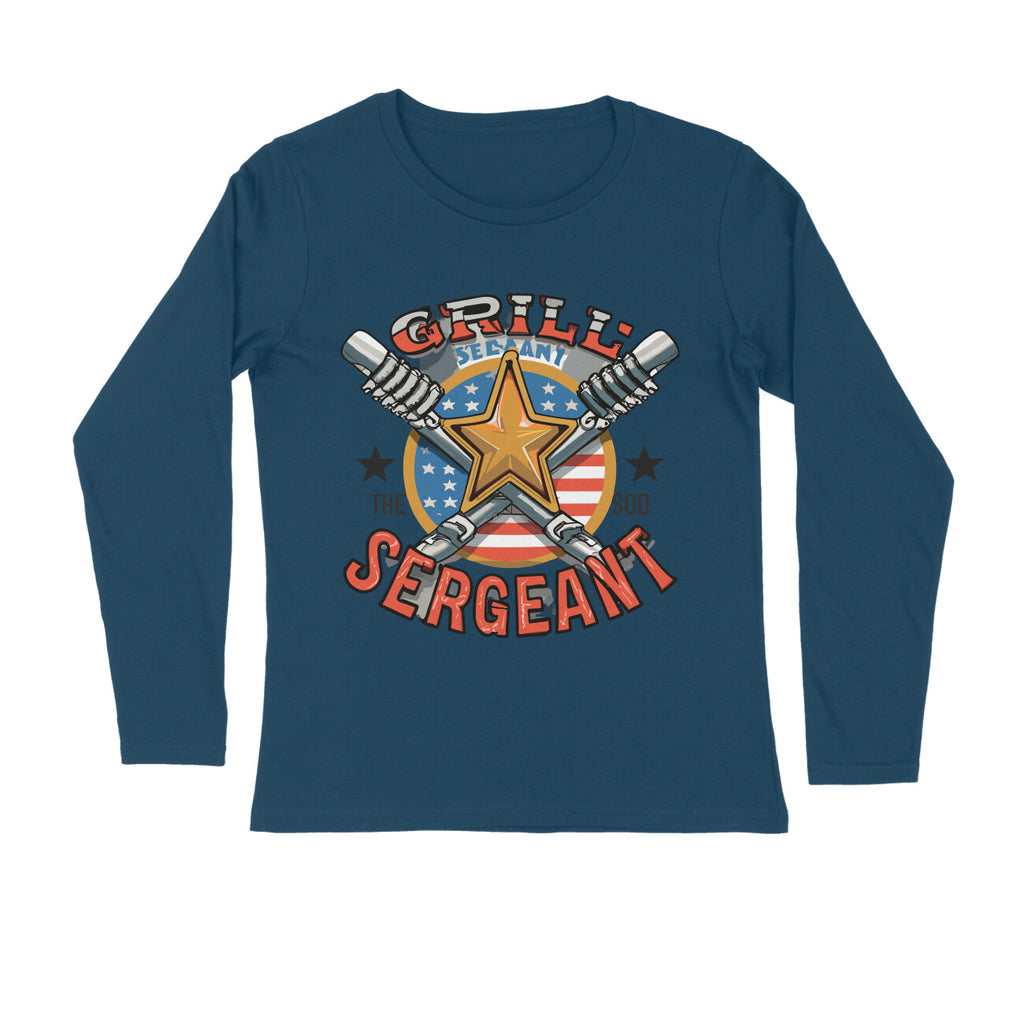 Men's Grill Sergeant Quote Printed Full Sleeve T Shirt