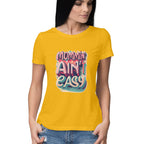 Women's Moming Aint Easy Graphics Printed T-Shirt