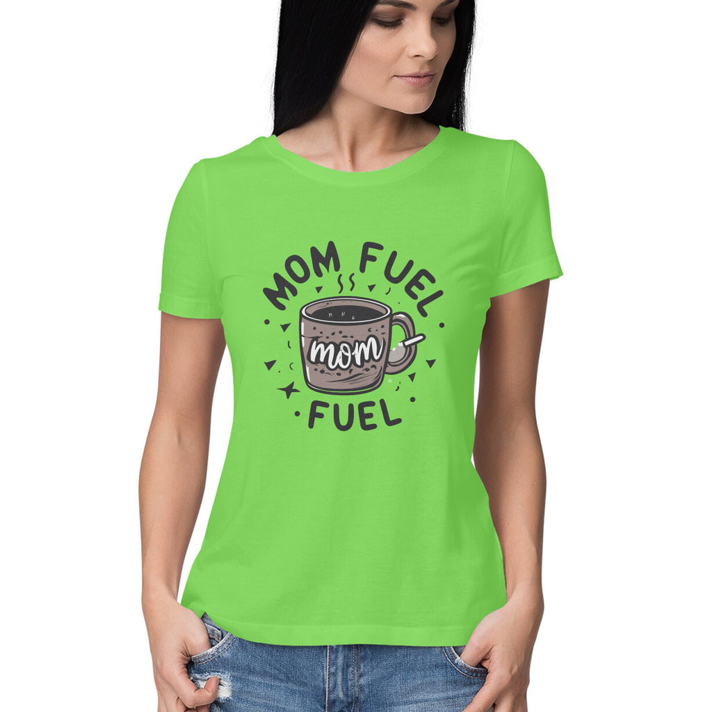 Women's Mom Fuel Graphics Printed T-Shirt
