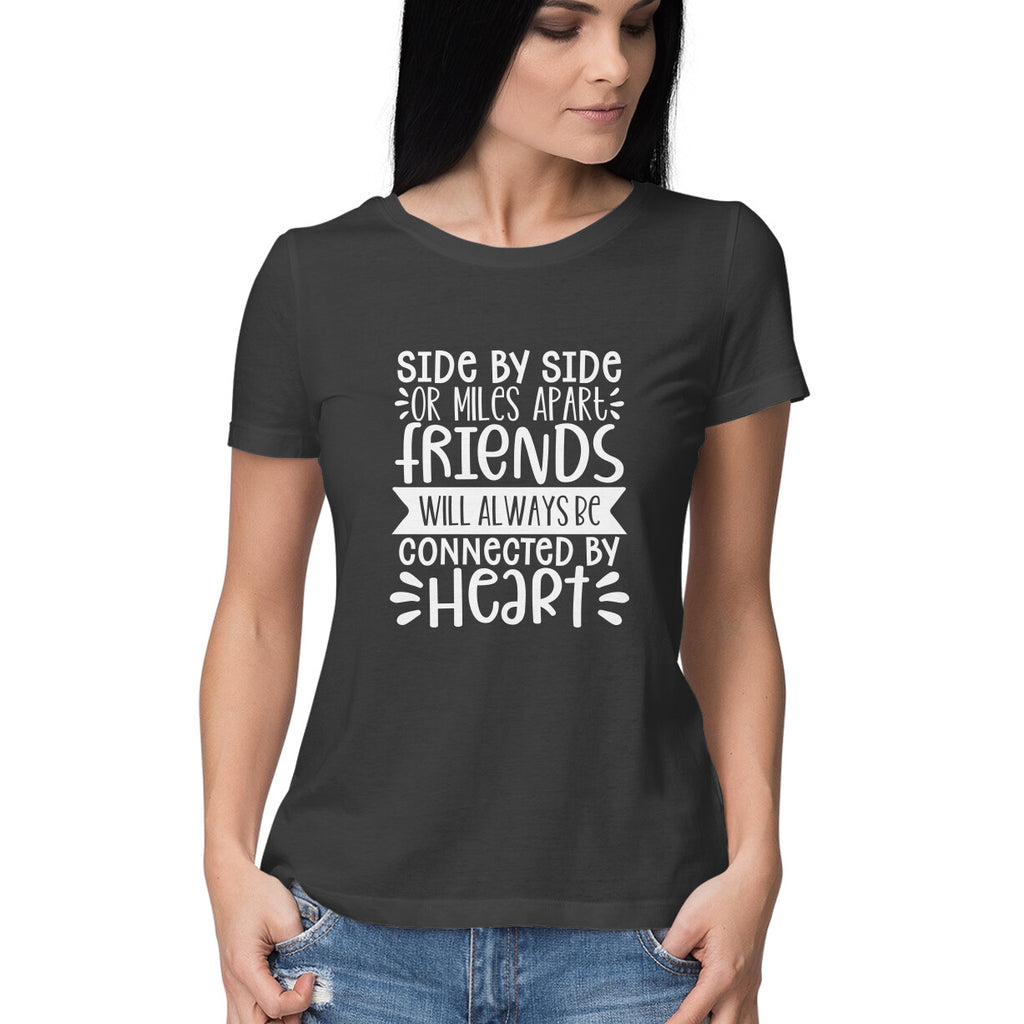 Women's Friendship Quote Printed T-Shirt