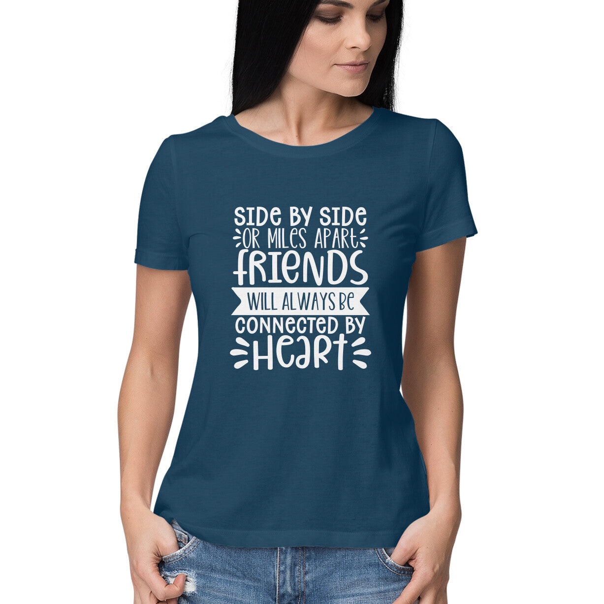 Women's Friendship Quote Printed T-Shirt