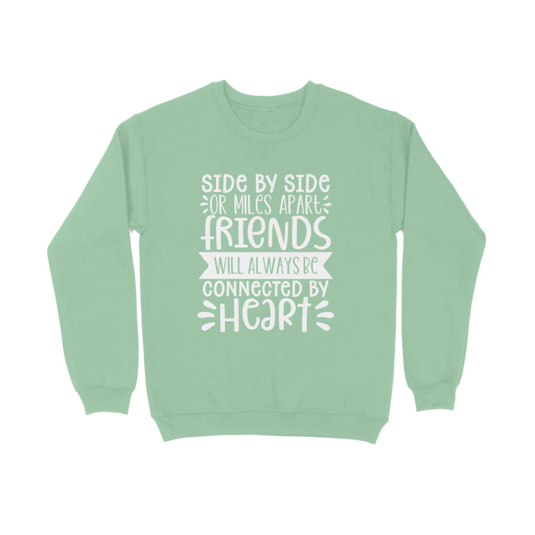 Women's Friendship Quote Printed Sweatshirts