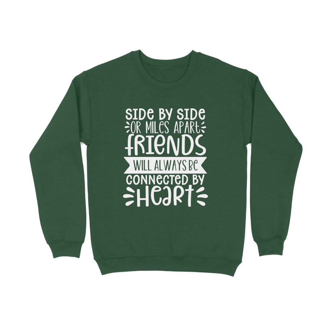 Women's Friendship Quote Printed Sweatshirts