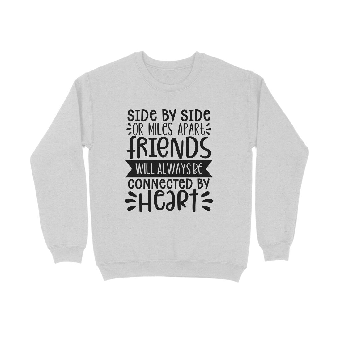 Men's Friendship Quote Printed Sweatshirts