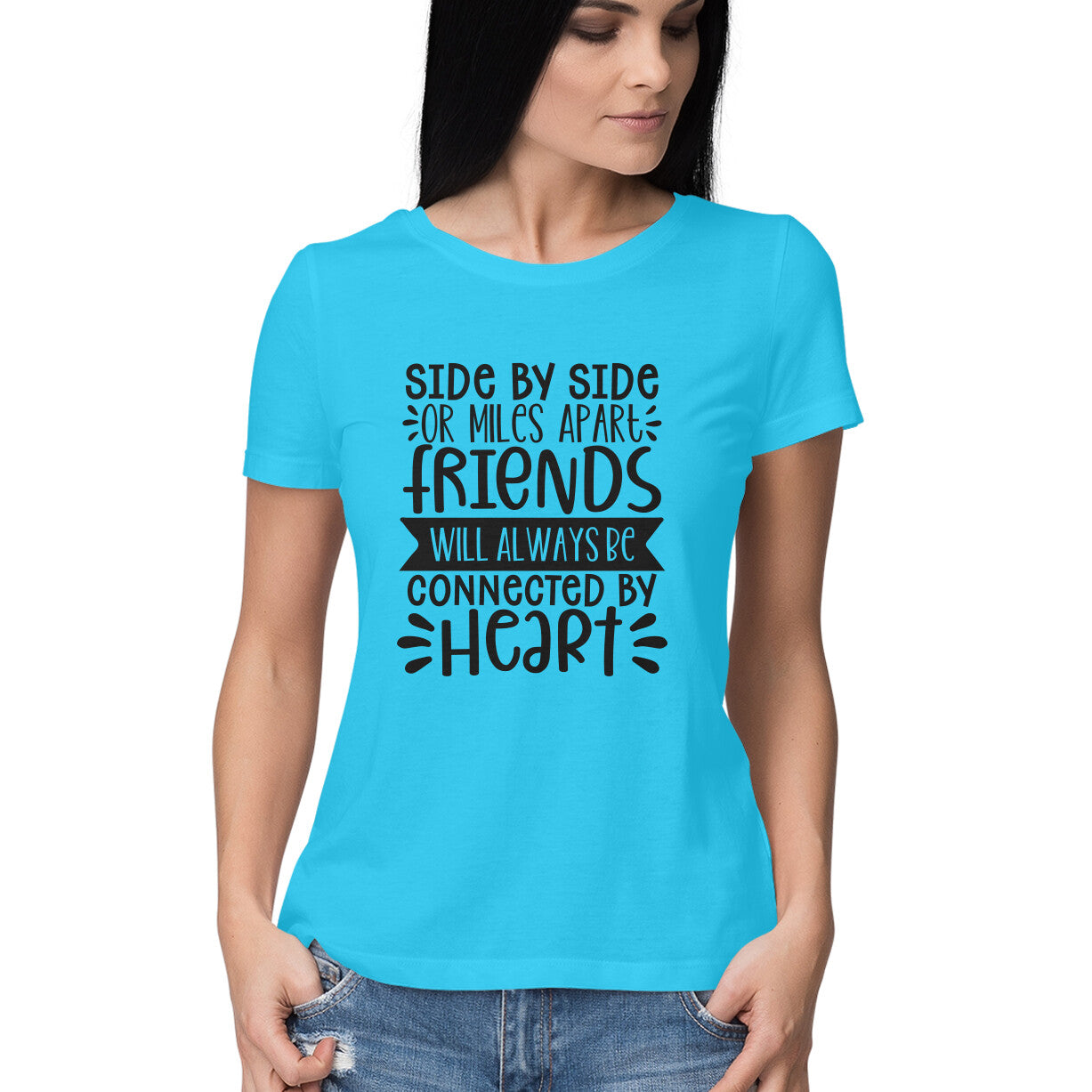 Women's Friendship Quote Printed T-Shirt