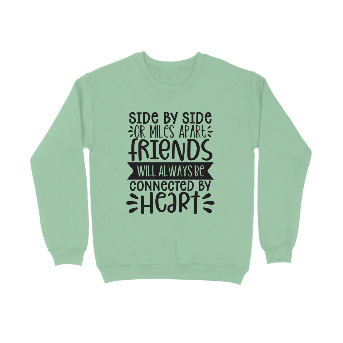 Women's Friendship Quote Printed Sweatshirts
