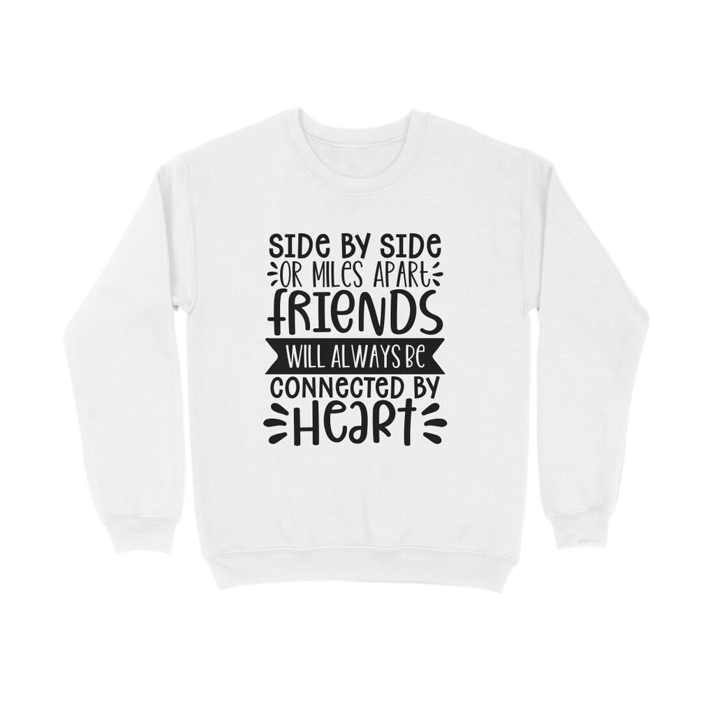 Women's Friendship Quote Printed Sweatshirts