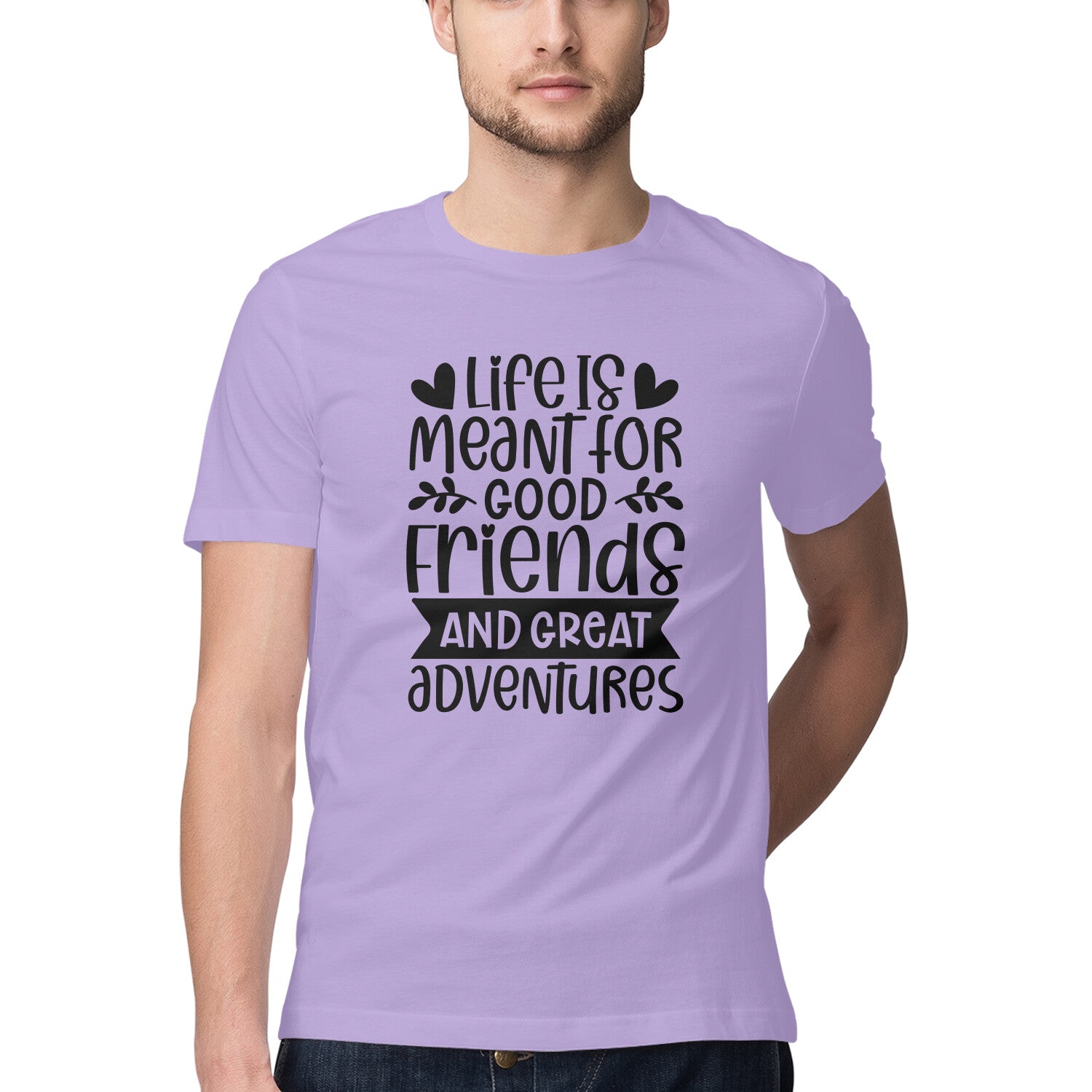 Men's Life Is Meant For Good Friends And Great Adventures Quote Printed T-Shirt