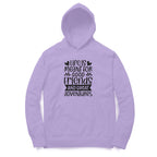 Men's Life Is Meant For Good Friends And Great Adventures Quote Printed Hoodies