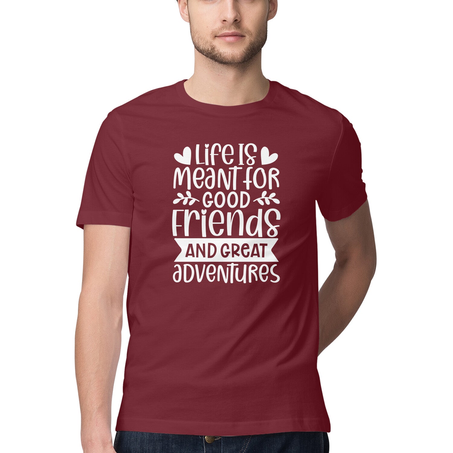 Men's Life Is Meant For Good Friends And Great Adventures Quote Printed T-Shirt