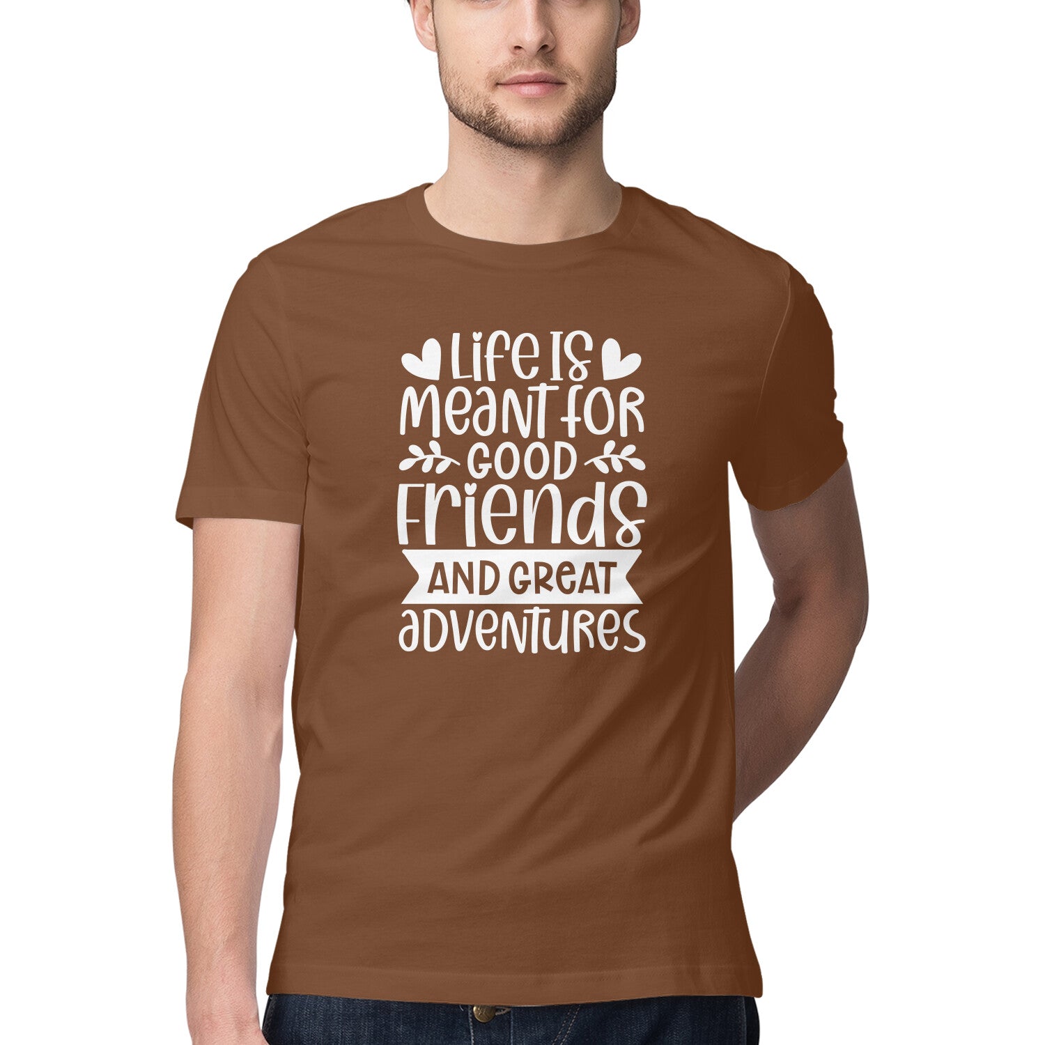 Men's Life Is Meant For Good Friends And Great Adventures Quote Printed T-Shirt