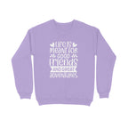 Men's Life Is Meant For Good Friends And Great Adventures Quote Printed Sweatshirts