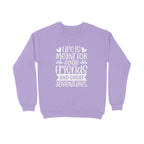 Women's Life Is Meant For Good Friends And Great Adventures Quote Printed Sweatshirts
