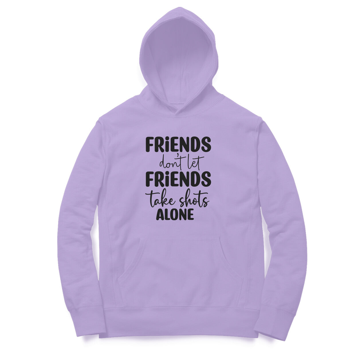 Men's Friends Don't let Friends Take Shots Alone Quote Printed Sweatshirts