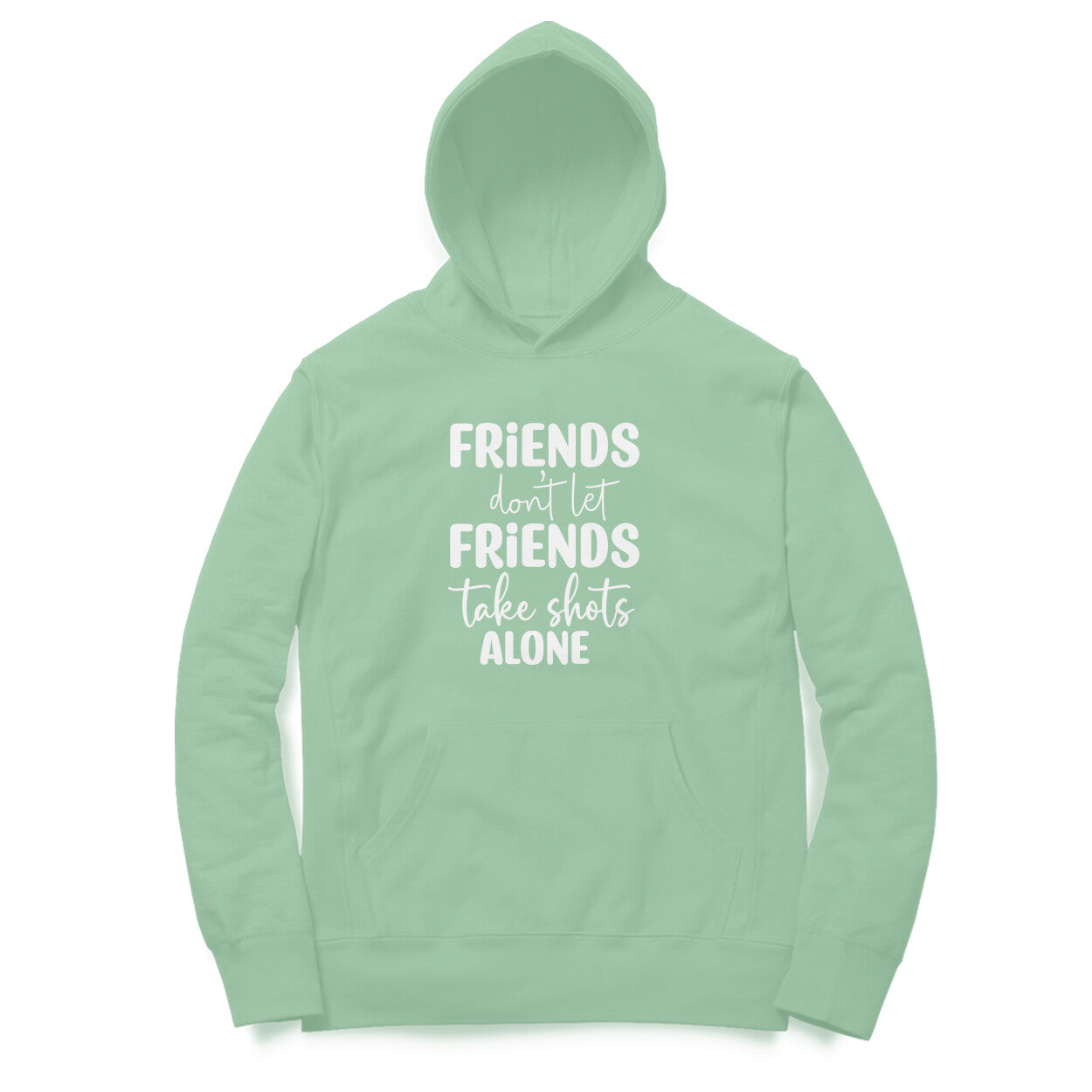 Men's Friends Don't let Friends Take Shots Alone Quote Printed Hoodies