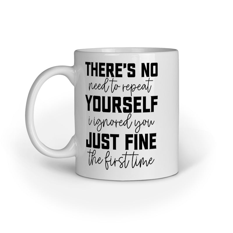 No Need to Repeat Quote Printed Mugs from Creativeya