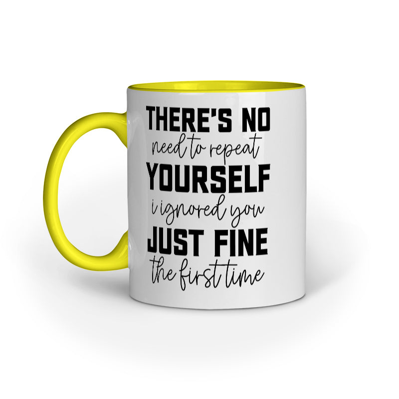 No Need to Repeat Quote Printed Mugs from Creativeya