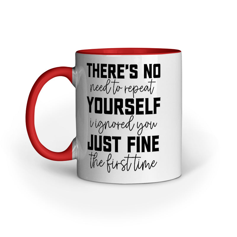 No Need to Repeat Quote Printed Mugs from Creativeya