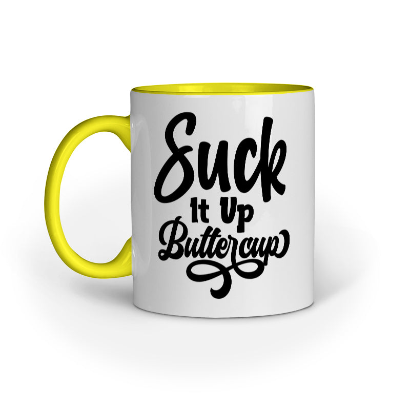 Suck it Up Quote Printed Mugs from Creativeya