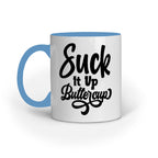 Suck it Up Quote Printed Mugs from Creativeya