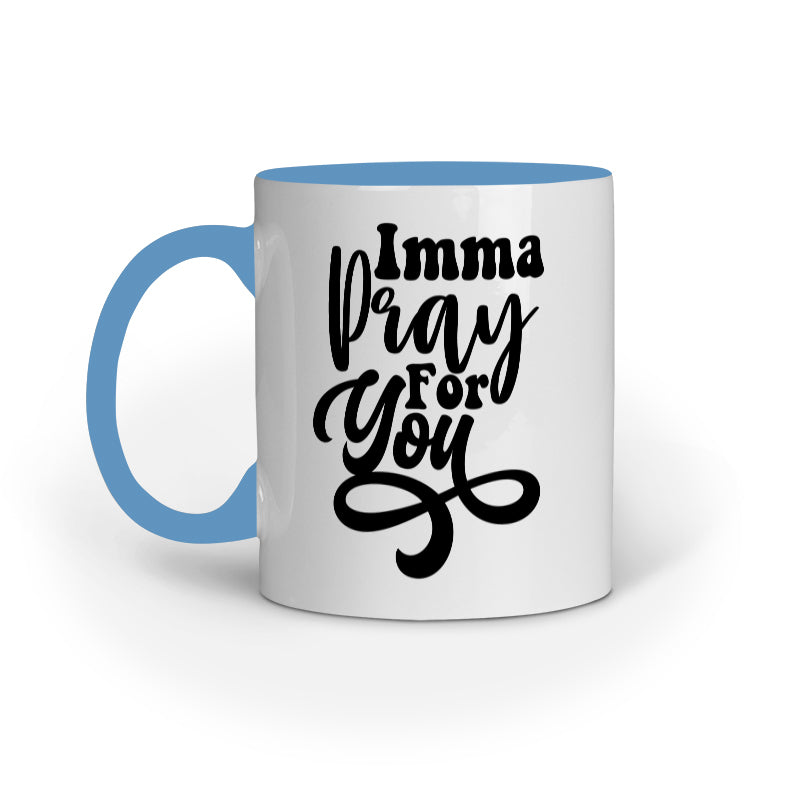Pray for You Quote Printed Mugs from Creativeya