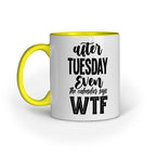 After Tuesday Quote Printed Mugs from Creativeya