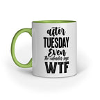 After Tuesday Quote Printed Mugs from Creativeya