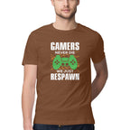 Men's Gamers Never Die We Just Respawn Graphics Printed T-Shirt