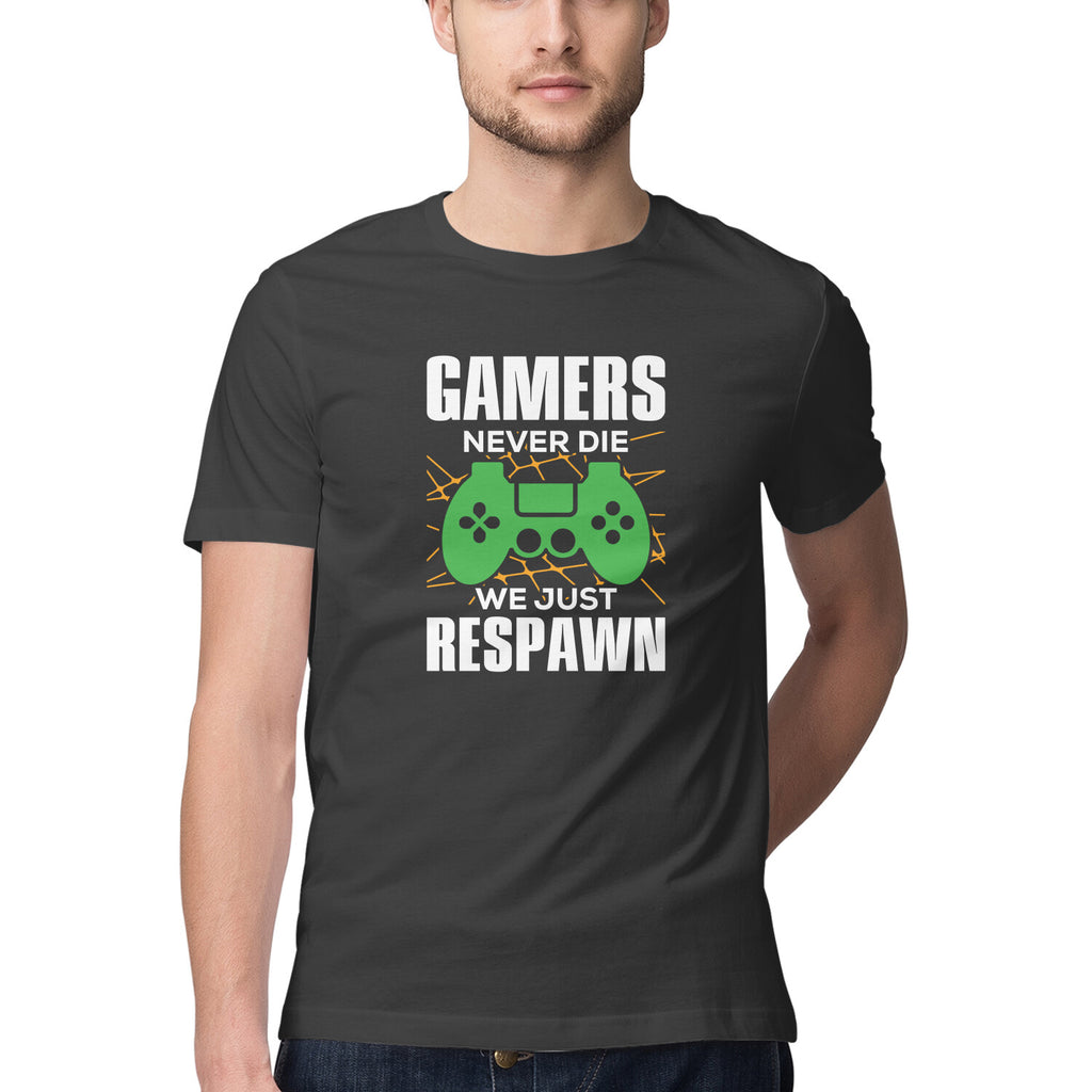 Men's Gamers Never Die We Just Respawn Graphics Printed T-Shirt