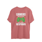 Men's Gamers Never Die We Just Respawn Graphics Printed Oversized T-Shirt