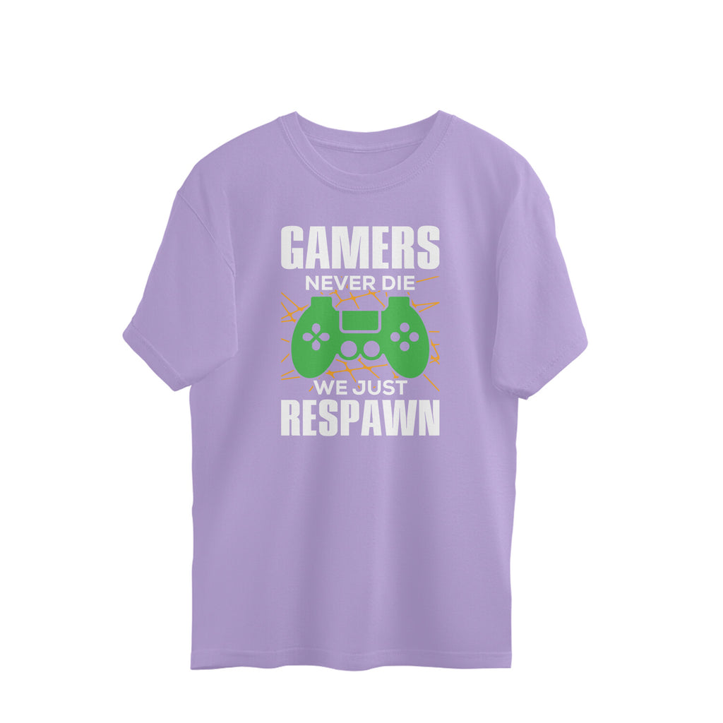 Men's Gamers Never Die We Just Respawn Graphics Printed Oversized T-Shirt