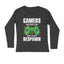 Men's Gamers Never Die We Just Respawn Graphics Printed Full Sleeve T-Shirt